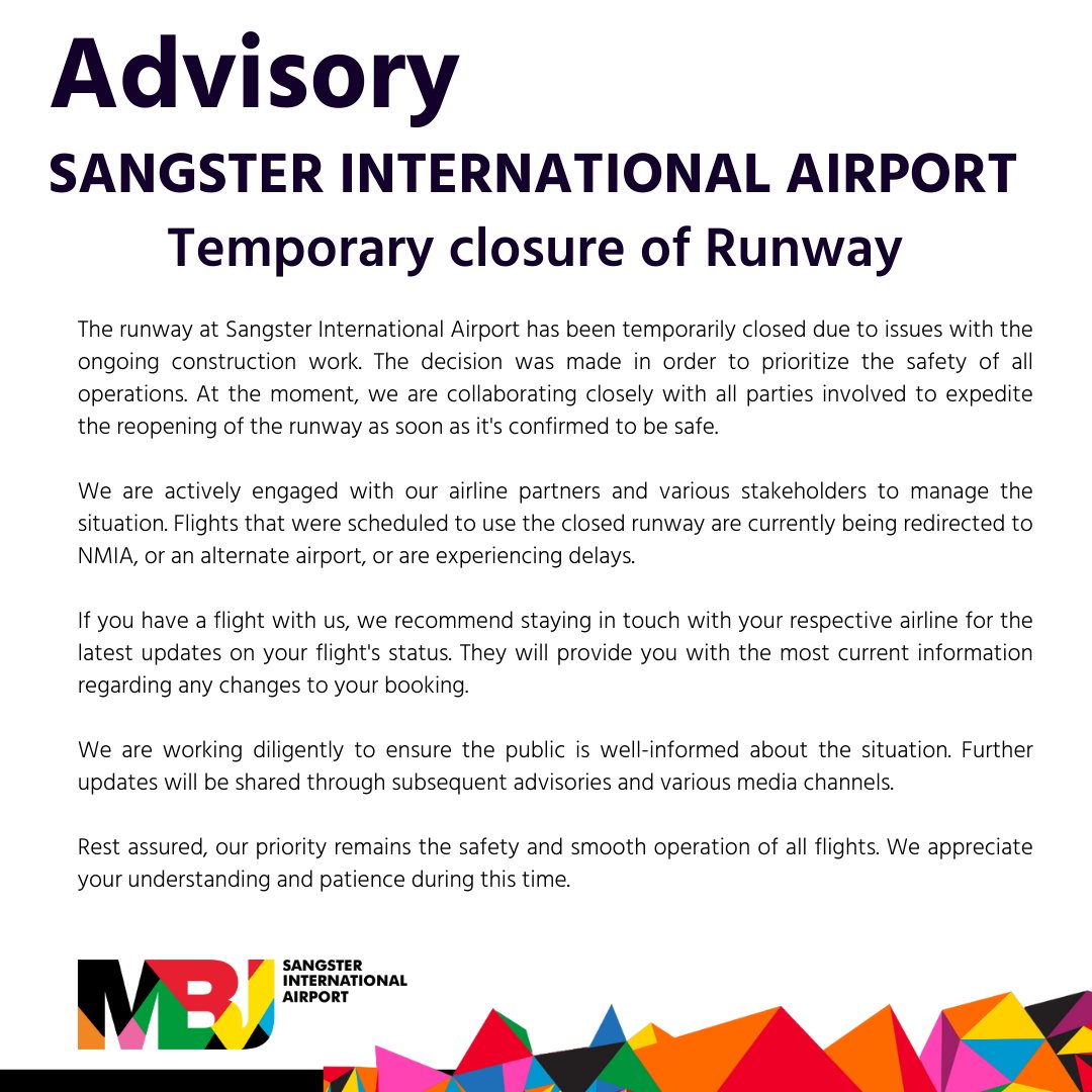 MBJAIRPORT's tweet image. 📢 Important Update 🚨: The runway at Sangster International Airport is temporarily closed due to ongoing construction work. We are working diligently to expedite its reopening and ensure the safety of all operations. Stay tuned for further updates. ✈️ #FlightUpdates