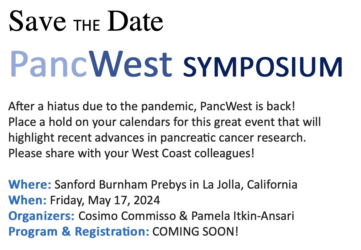Save-the-date: PancWest Symposium is back after a pandemic hiatus. This great event will highlight recent advances in pancreatic cancer research. Join us Friday, May 17, 2024 <a href="/sbpdiscovery/">Sanford Burnham Prebys</a> in La Jolla, California. Program &amp; Registration is COMING SOON!