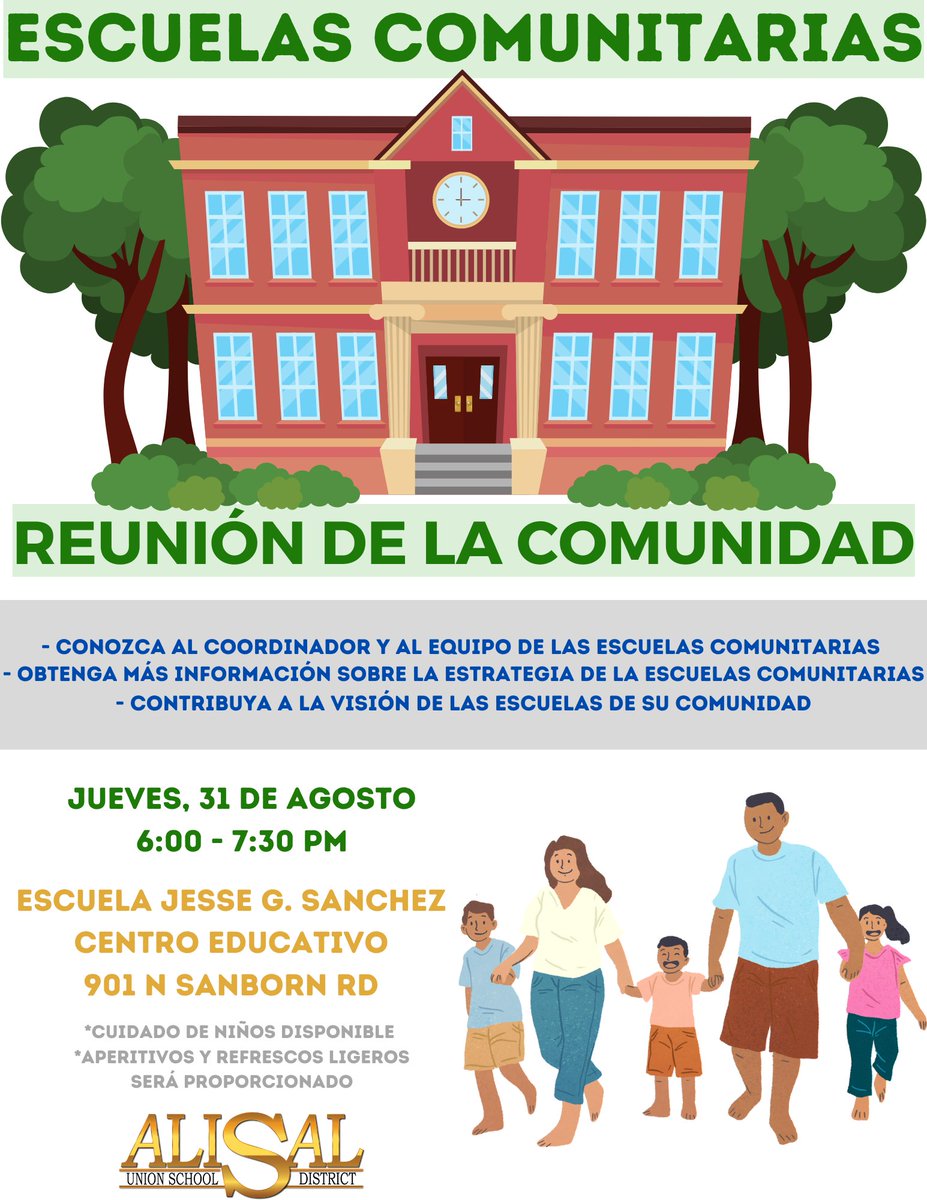 ¡Únase a la primera reunión de las Escuelas Comunitarias! Conozca al Coordinador, aprenda lo que significa el concepto y contribuya a la visión. De 6 a 7:30 pm el 31 de agosto en el Sanchez Ed Center. Habrá cuidado de niños y refrigerios disponibles. #AlisalFuerte