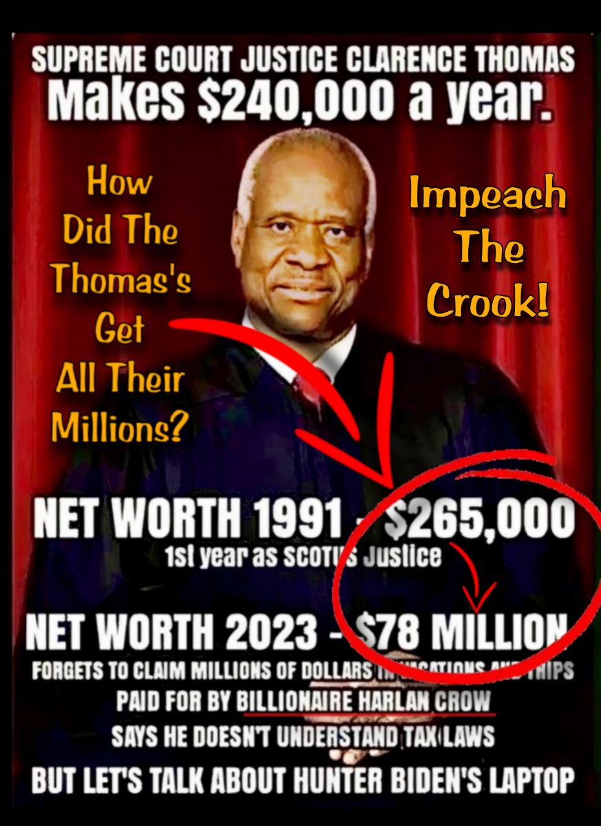 EllaVotes4Dems's tweet photo. See, how does someone making $240,000/yr end up worth $78 million in 35 years later! I mean doesn't anyone ask where all this money comes from, not just the Thomas's, but all of the #Conservative6, members of the Republican Congress, GOP state legislatures? @SenWhitehouse HELP! https://t.co/LHy3MIKKCo