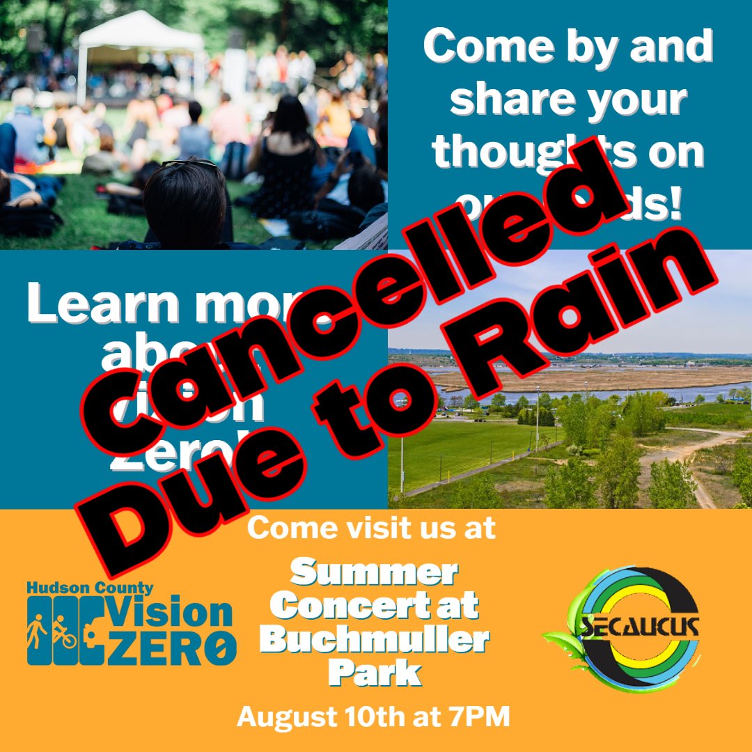 HudCoPlanning's tweet photo. UPDATE: Due to impending rain, the Summer Concert in Secaucus tonight is cancelled. We will see you there next week! https://t.co/2lMIMncXSj
