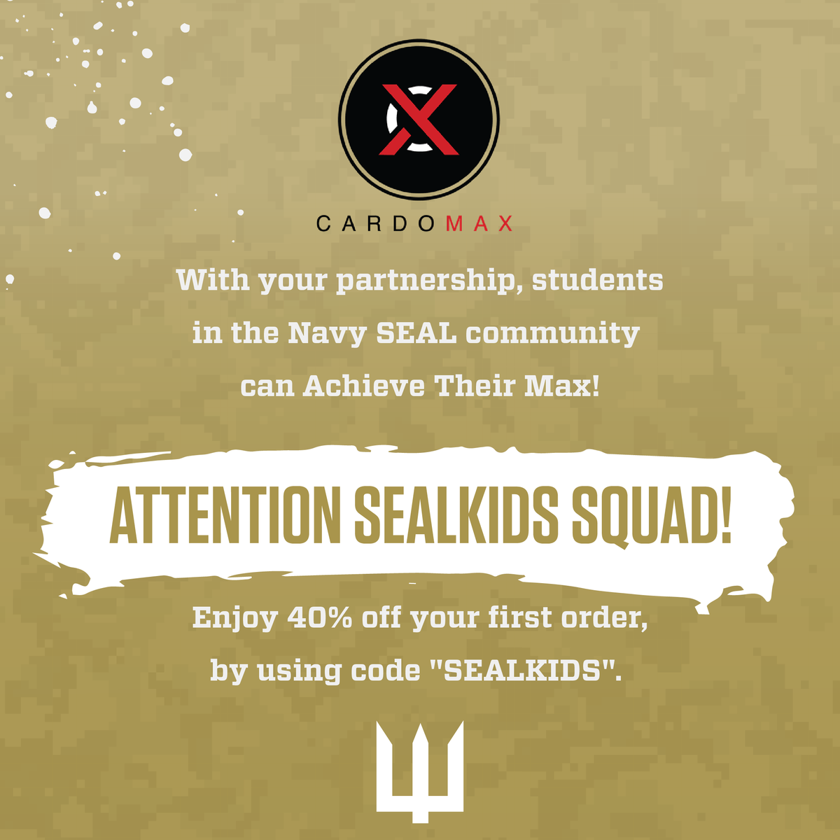 sealkids's tweet photo. This month, we'd like to thank CardoMax for their partnership! 

CardoMax is a generous partner of SEALKIDS! This month they are offering 40% your first order when you use the code "SEALKIDS"!

Learn more about CardoMax at https://t.co/hjR0CCuDWO 

#SEALKIDS #Squad17 #CardoMax https://t.co/hsM0eqlUQb