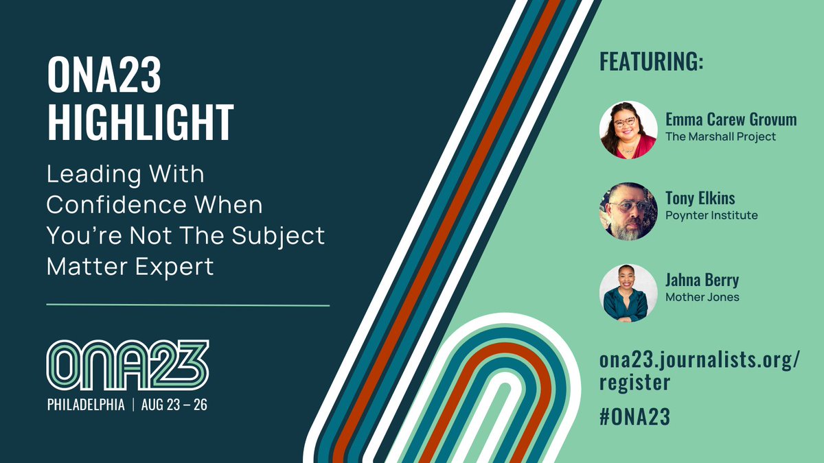 ONAConf's tweet photo. #ONA23 highlight: Leading With Confidence When You’re Not The Subject Matter Expert. This discussion with @emmacarew, @telkinsjr and @jahnaberry will provide a pathway for emerging leaders, especially from underrepresented groups, to lead with confidence. https://t.co/Xgq0DLW7zY https://t.co/xwwjPIgM36