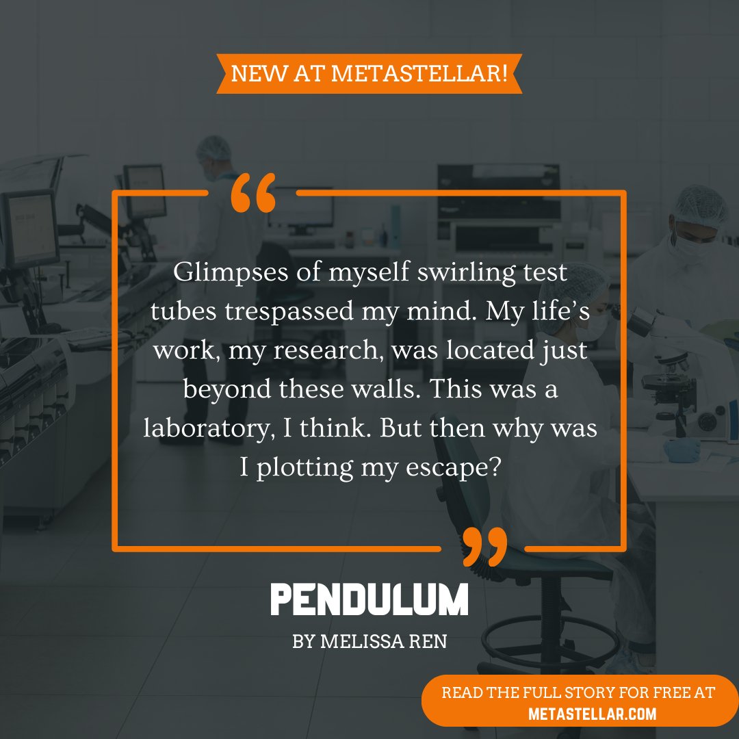 mag_meta's tweet photo. Unravel layers of mystery and discover if Olivia holds the key to her own salvation or if she’s trapped in a maze of confusion after her own experiment went wrong. Read “Pendulum” by Melissa Ren now at #MetaStellar! 🚀 #flashfiction #scifi #freestories

🔗https://t.co/BiDikkZI6p https://t.co/r8PUoifpvU