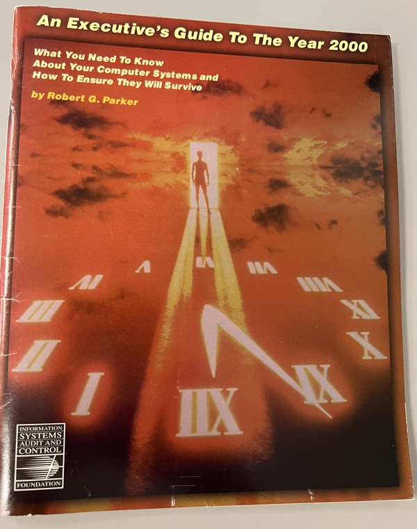 ISACANews's tweet photo. Check out this #throwback Y2K guide created by ISACA Hall of Famer, Robert Parker! If you remember the Y2K concerns, drop a comment letting us know if you were #teamcalm or #teampanic! https://t.co/rf42GxQcbm