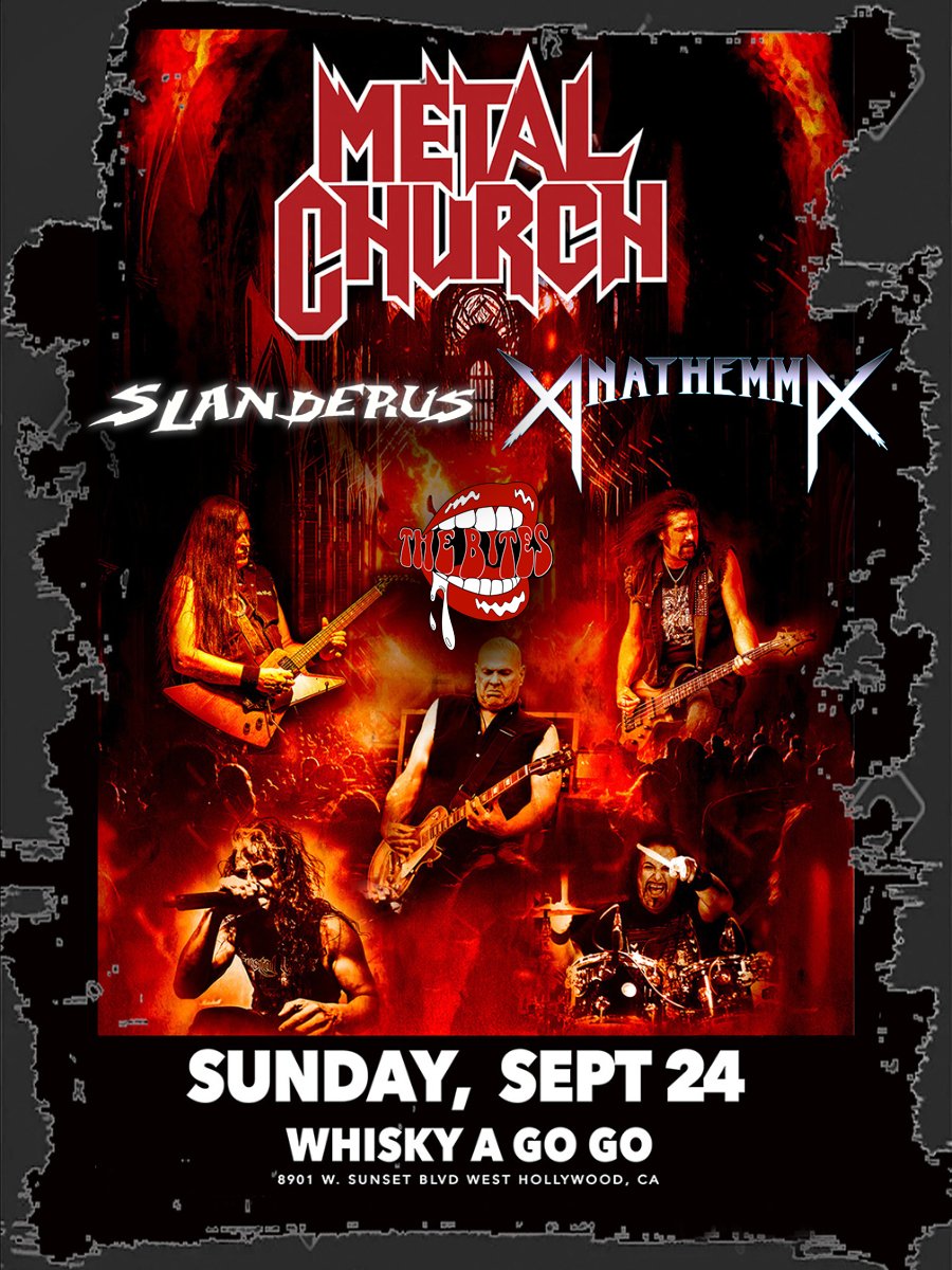 🎸🎸🎸 SHOW ANNOUCEMENT 🎸🎸🎸 Opening for @metalchurchis1 at the @TheWhiskyAGoGo on Sunday September 24th ! Featuring The Bites and Anathemma! DM us directly for special discounted tickets to the show! See you there! #slanderus #slanderized #metalchurch #whiskyagogo