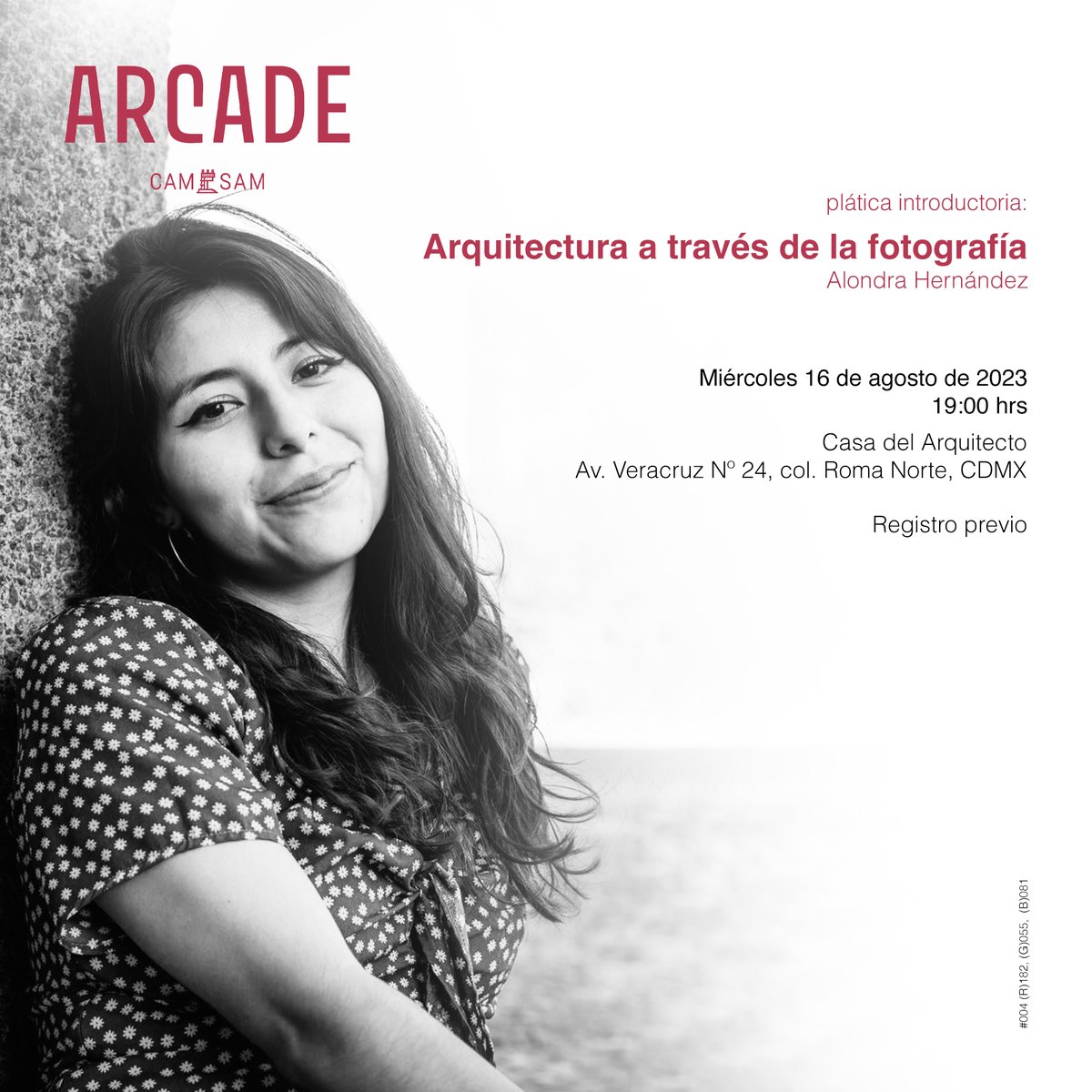 ARCADE #004 Arquitectura a través de la fotografía. 📷

Alondra Hernández nos enseñará cómo la fotografía puede ser un recurso narrativo sustancial para la arquitectura y la ciudad.

🗓16/08/23 - 19:00 hrs

Registro: bit.ly/47tKpj0

#CAMSAM #arcade #architecture #foto