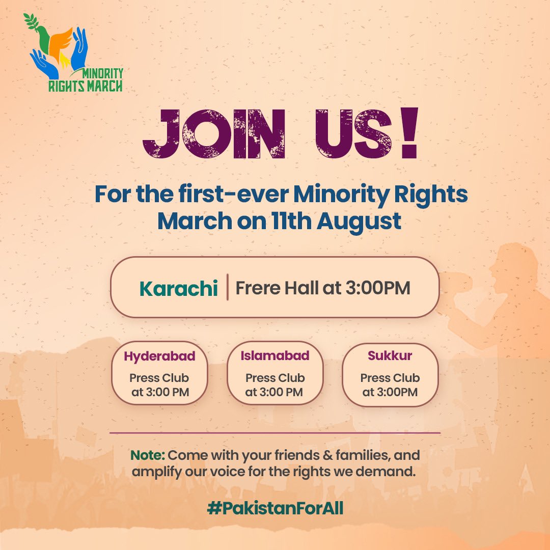 JOIN US!!! 🤝

For the first-ever minority rights march happening tomorrow at:

➡️Karachi at Frere Hall at 3:00PM

➡️Hyderabad at Press Club at 3:00 PM

➡️Sukkur at Press Club at 3:00 PM 

➡️Islamabad at Press Club at 3:00 PM