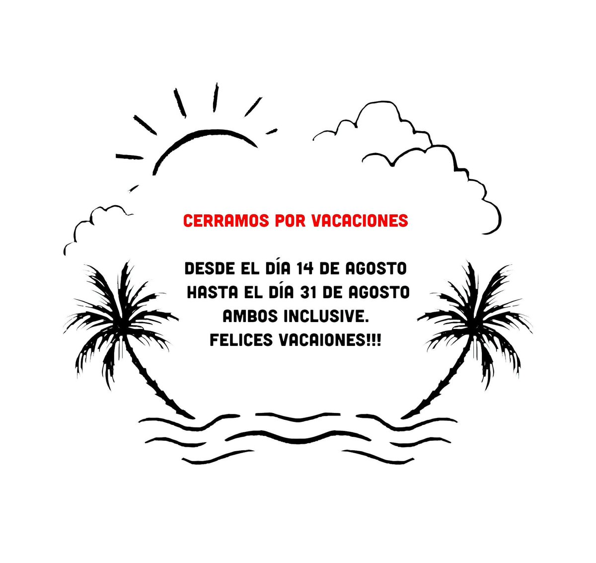 Cerramos por vacaciones desde el día 14 hasta el 31 de Agosto. Ambos inclusive. Felices vacaciones a todos! 
#Malaga #teatinos