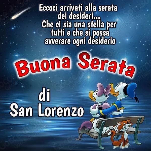 #Buonanotte😘
#nottediSanLorenzo  ⭐
#nottedistelle⭐️
#SanLorenzo2023 ⭐ 
#10agosto 🌹