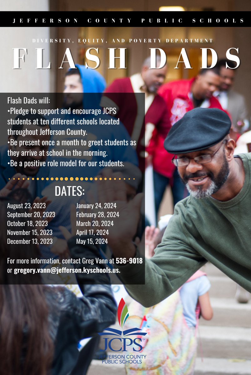 Our first Flash Dads of 2023-24 is scheduled for August 23, 2023. We hope to see you there!

For more information, contact Greg Vann at 536-9018 
or gregory.vann@jefferson.kyschools.us.