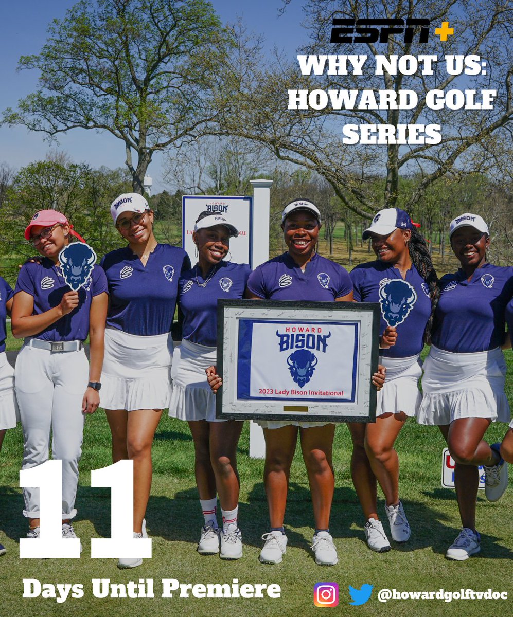 HowardGolfTVDoc's tweet photo. Lucky number 11!!! Only 11 Days until the world gets an inside look &amp; follows Howard University men's and women's golf program 8-episode docuseries, produced by none other than the amazing @StephenCurry30 !  Join us as we continue our mission of growing the game of golf! #golf https://t.co/P0qYiFgEQw