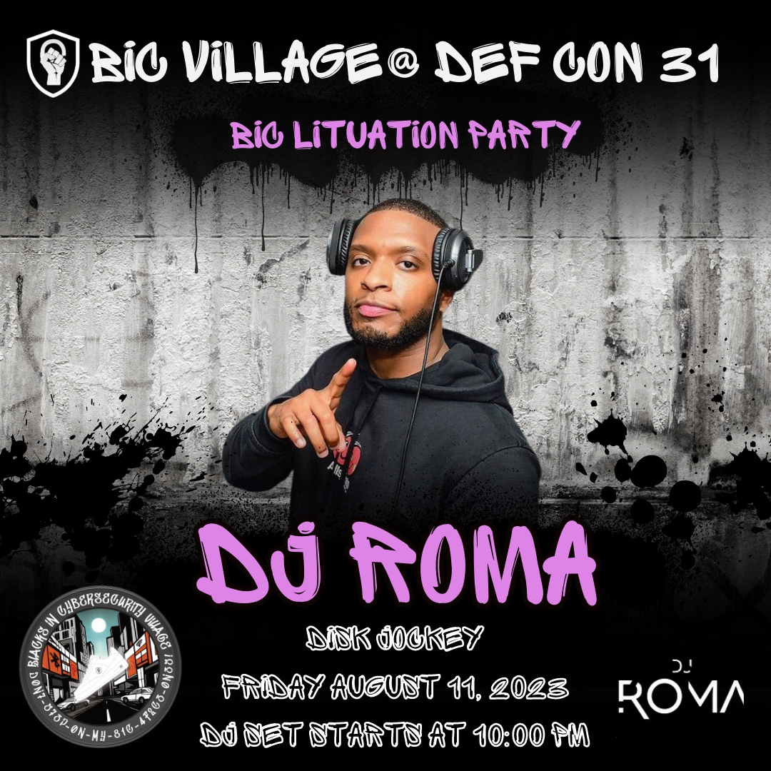 BlackInCyberCo1's tweet photo. Check out our lineup! 🎤 The BIC Lituation DJ Set will begin at 10:00 PM PST on Friday August 11, 2023 📍Caesars Forum!

https://t.co/Ch1qd9aJUz 

#BlacksInCyber #BIC_Village #BIC_CTF #BlacksInCybersecurity #DEFCON31 #DEFCON #DEFCON30 https://t.co/3U9IWkVgzD