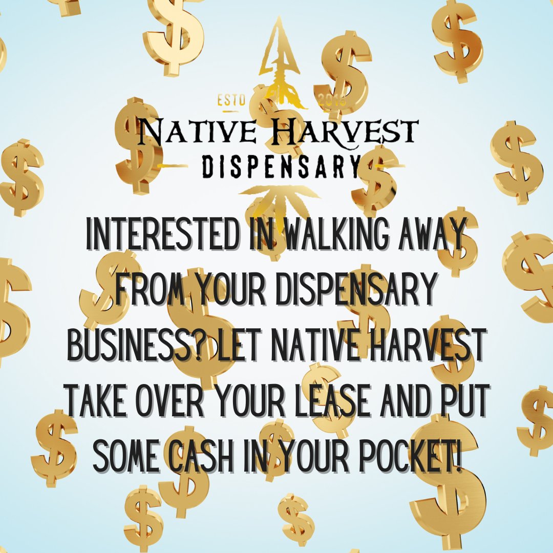 NativeHarvestOK's tweet photo. Interested in walking away from you dispensary business? Let Native Harvest take over your lease and put some cash in your pocket! Give us a call, lets see what we can do for each other. #cannafam #cannaculture #cannacommunity https://t.co/ZE1RQ7mp5n