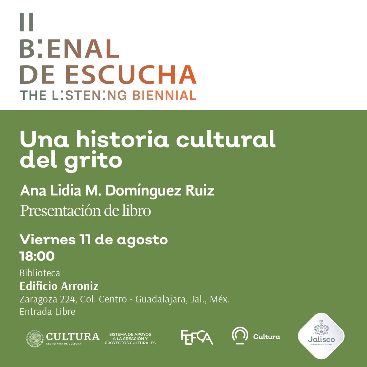 UNA HISTORIA CULTURAL DEL GRITO. Conversación con la Dra. Ana Lidia M. Domínguez Ruiz. Viernes 11 de agosto a las 18 hrs. en el Edificio Arroniz. Entre las 16 y las 18 hrs. tendremos la escucha de las obras auditivas comisionadas y la instalación sonora Yïïnéeme ¡Vengan!