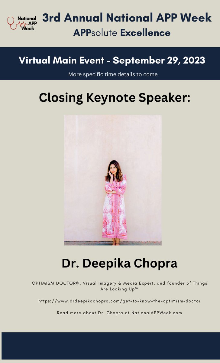 MORE EXCITING NEWS:  National APP Week is thrilled to announce Dr. Deepika Chopra as the closing keynote on Friday, September 29th, sponsored by #SullivanCotter