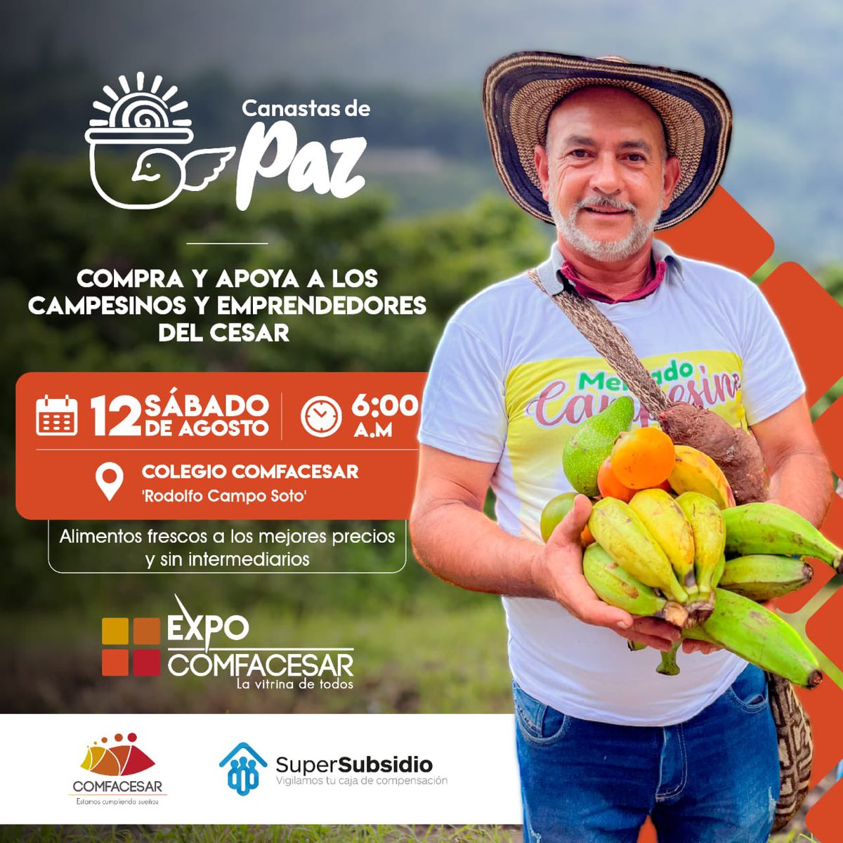 ¡Marca la fecha en tu calendario y únete a nosotros en este movimiento de apoyo a la economía popular! 

📅 Fecha: Sábado 12 de agosto
🕒 Hora: 6:00 a.m 
🏢 Lugar: Colegio <a href="/comfacesar/">COMFACESAR</a> Rodolfo Campo Soto

#CanastasDePaz
 #EconomíaPopular