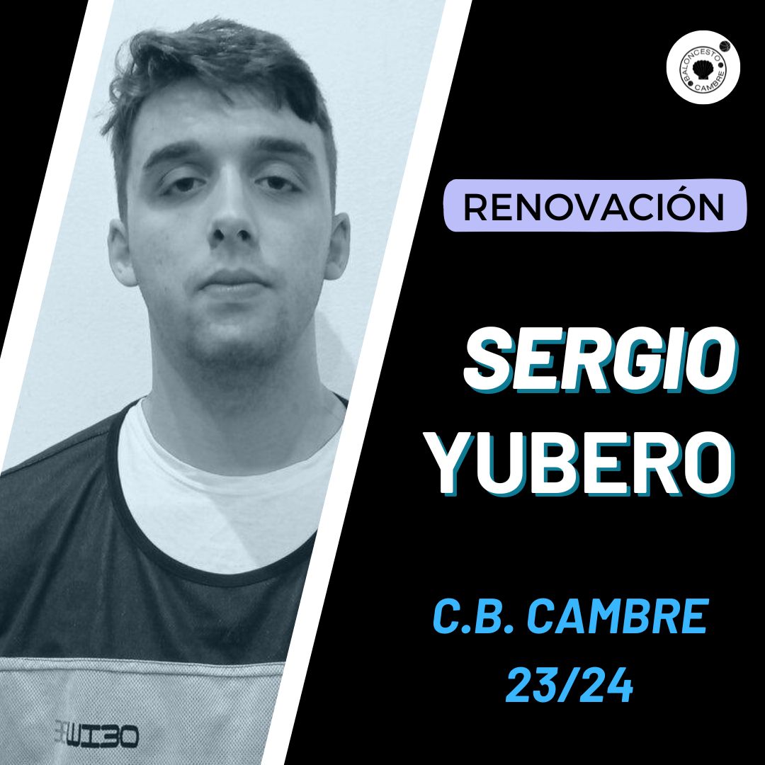 SERGIO YUBERO APUESTA POR CONTINUAR UNA TEMPORADA MÁS EN EL PROYECTO DEL BALONCESTO CAMBRE cbcambre.clupik.app/es/news/sergio…