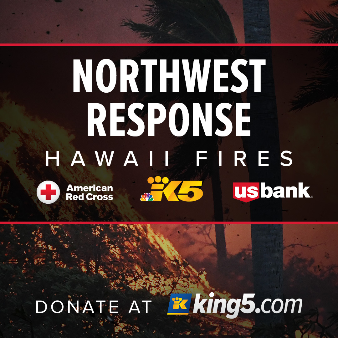 .<a href="/KING5Seattle/">KING 5 News</a> is launching Northwest Response with our partners <a href="/RedCrossNW/">American Red Cross Northwest Region</a> and <a href="/usbank/">U.S. Bank</a> to help those affected by the wildfires in Hawaii.