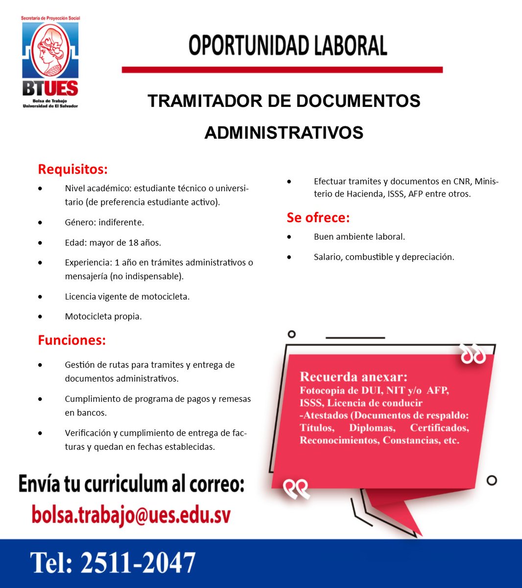 Envía tu hoja de vida al correo: bolsa.trabajo@ues.edu.sv
Fecha limite 25 de agosto de 2023.