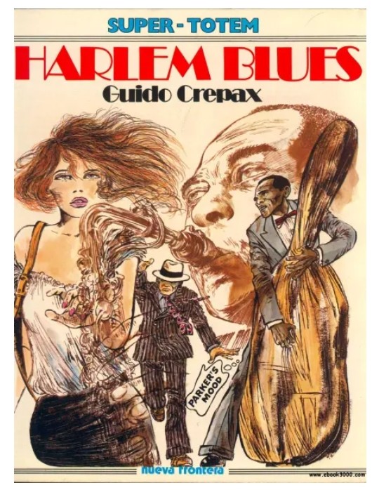 manccini31416's tweet image. Comic: Harlem Blues by Guido Crepax, Edit. Super Totem #comic #harlemblues #guidocrepax #supertotem ♥️🎼🎙️🎷🎺🥁🎹🎸🎶