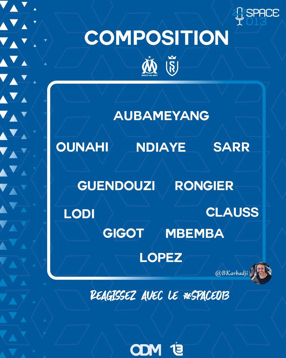 treize013's tweet photo. 📌 PARTIE 3 du #Space013. FOCUS sur #OMSDR. 🎙️

‼️ La composition idéale de l’#OM face au #SDR ce samedi par @BKarbadji. Vous validez la composition ? 🤔

💬 Donnez vos avis et réagissez avec le # Space013.

#TeamOM 🔵⚪️ https://t.co/kVNlX6nY8u