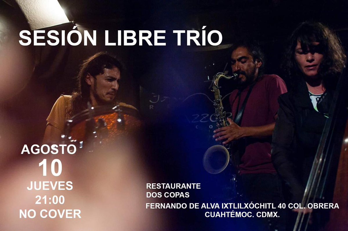 AndrianoMtz's tweet photo. Hoy el mejor trío de free jazz del mundo en el dos copas
Entrada libre!!! https://t.co/eWVdQn4dPB