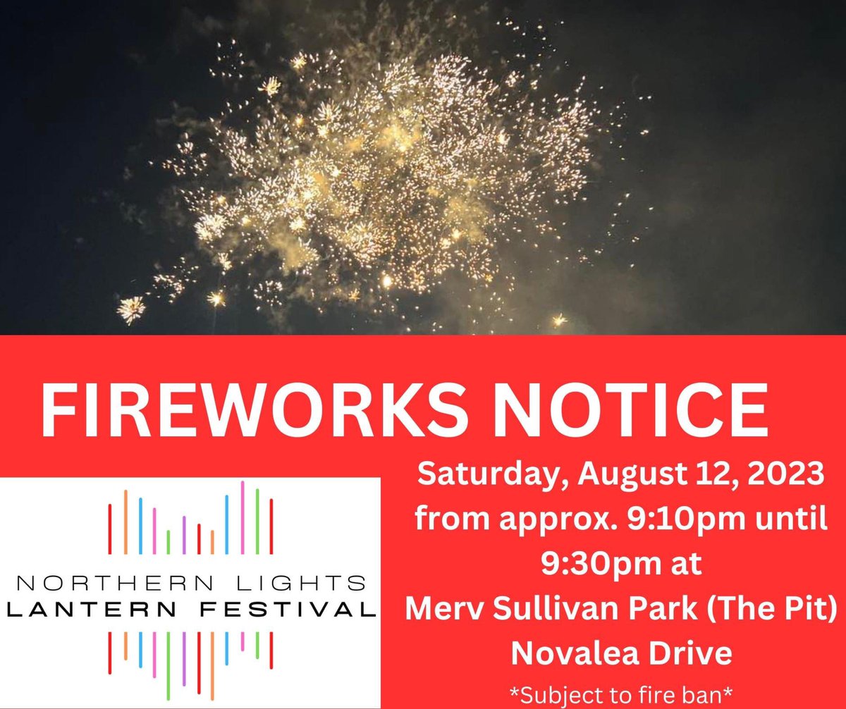 NLLFhfx's tweet photo. North End Halifax neighbors, please be advised that there will fireworks at the 20th Annual Northern Lights Lantern Festival on Saturday, August 12, 2023 from approximately 9:10pm until 9:30pm at Merv Sullivan Park (The Pit) on Novalea Drive. #northendhalifax #NLLFhfx https://t.co/KORLJLWQWw