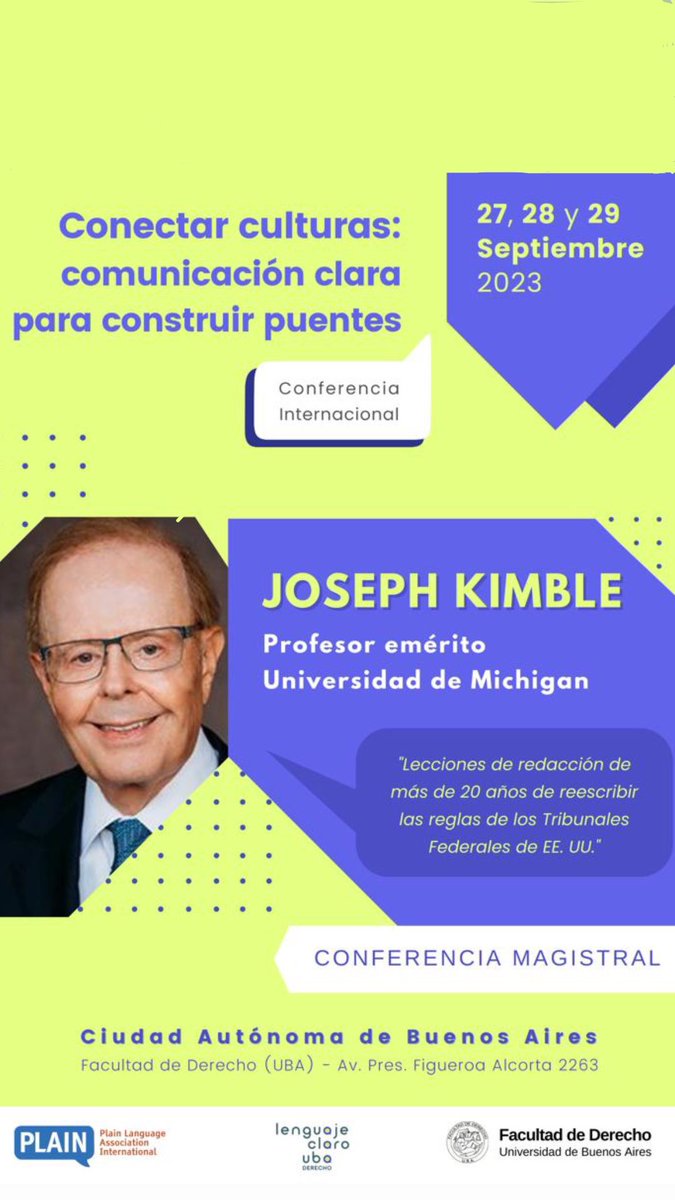 LClaro_UBA's tweet photo. 🥁Mas clases magistrales imperdibles en  la 🏛️conferencia #Plain2023 #LenguajeClaro  
 
Joseph Kimble 🇺🇸 

Todavía no te inscribiste? Dale que estás a tiempo ‼️👇👇👇

👩🏻‍💻✍️➕ℹ️ https://t.co/RJYzBXVuxh

@LClaro_UBA @PLAIN_Lang_Intl https://t.co/FKzwiLC3cc