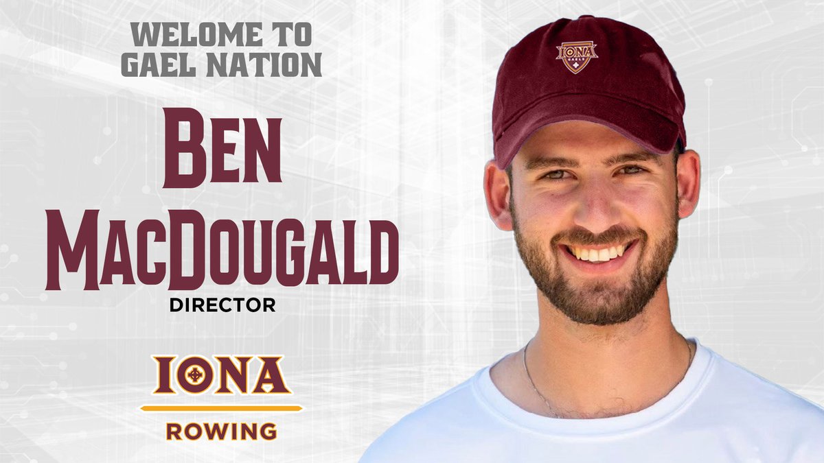 𝐖𝐄𝐋𝐂𝐎𝐌𝐄 𝐓𝐎 𝐆𝐀𝐄𝐋 𝐍𝐀𝐓𝐈𝐎𝐍:
We are pleased to welcome our new Director of Men's and Women's Rowing, Ben MacDougald.

Ben comes to New Rochelle after serving as an assistant at Holy Cross.  

Welcome Ben!

#GaelNation 

𝐑𝐄𝐀𝐃 𝐌𝐎𝐑𝐄: ionagaels.com/news/2023/8/10…