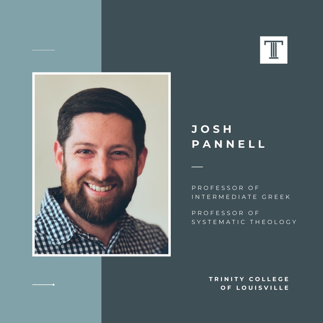 🎉NEW Faculty Announcement!

Trinity College of Louisville is so excited to announce that Josh Pannell is joining our faculty team! Josh will be serving as both Professor of Systematic Theology, and Professor of Intermediate Greek. 

Welcome to the team, Josh!