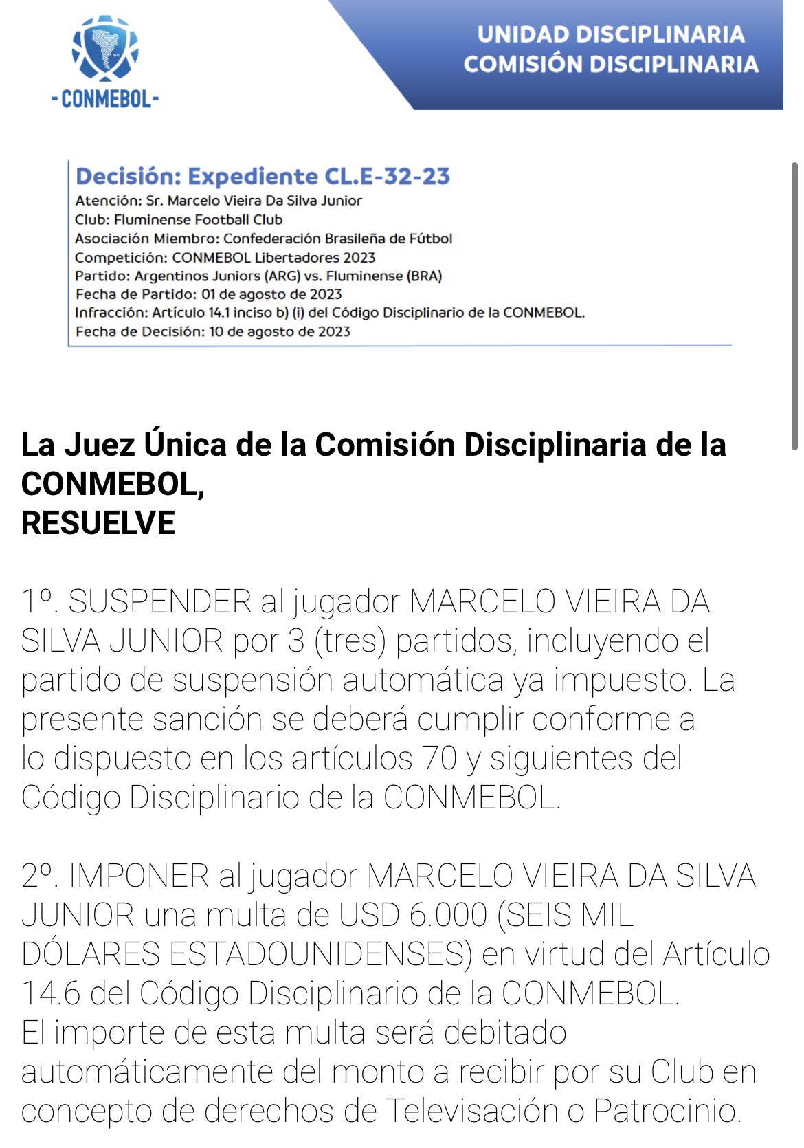 Conmebol suspendió a Marcelo por tres fechas y le impuso una multa económica