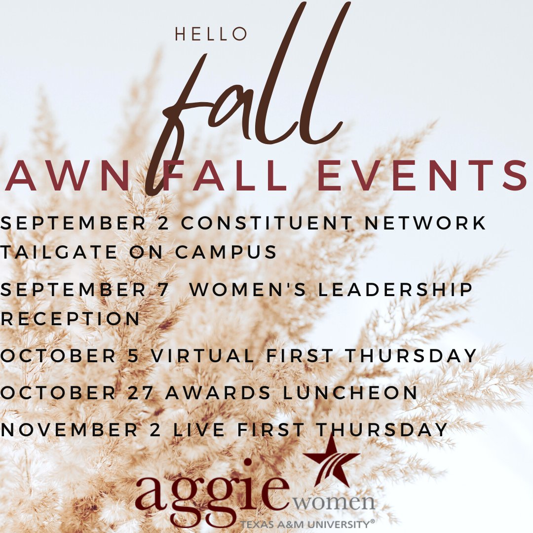 As Fall Semester starts, our Aggie Women Network is excited to bring you several great events! Join us to Connect, Engage, and Give Back! Registration and info available at aggiewomen.org