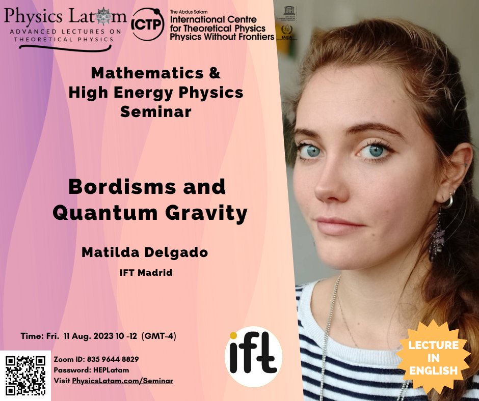 📢 Seminar Announcement 🌟(in English) 

Do not miss this tomorrow's talk with Matilda Delgado <a href="/ift_uam_csic/">Inst. Física Teórica</a> (IFT- Madrid) on

 "Bordisms and Quantum Gravity". 

📅Date: 11 August 2023 
⌚Time: 10-12 GMT-4