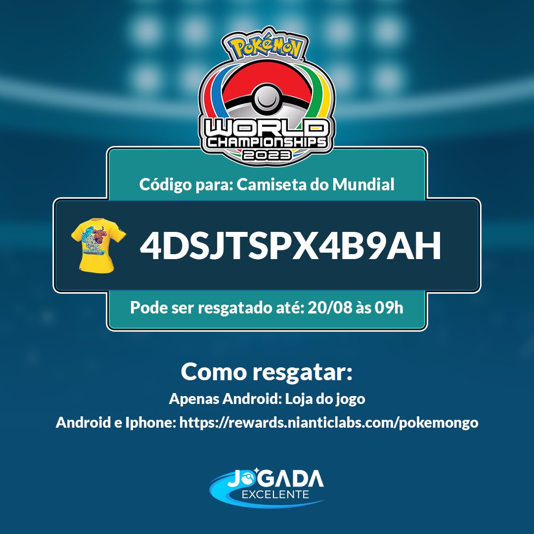 Jogada Excelente on X: Pokémon GO: Código para resgatar a camiseta do  Campeonato Mundial para seu avatar. 4DSJTSPX4B9AH Importante! Duas  Pesquisas Temporárias também serão distribuídas durante o Mundial, mas os  códigos são