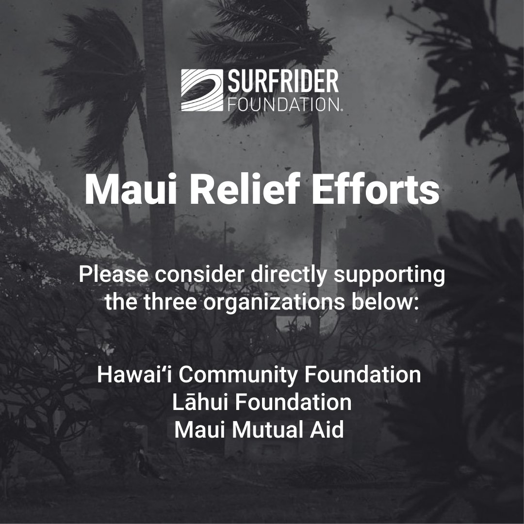 Surfrider Foundation (@surfrider) on Twitter photo Maui Relief Efforts: Please consider directly supporting the three organizations below. 👇
<a href="/HCFHawaii/">Hawaii Community Foundation</a>
<a href="/LahuiFoundation/">Lāhui Foundation</a>
Maui Mutual Aid
The rebuilding process will be a long one, and our Maui community appreciates the outpouring of support. Maui Relief Efforts: Please consider directly supporting the three organizations below. 👇
<a href="/HCFHawaii/">Hawaii Community Foundation</a>
<a href="/LahuiFoundation/">Lāhui Foundation</a>
Maui Mutual Aid
The rebuilding process will be a long one, and our Maui community appreciates the outpouring of support.