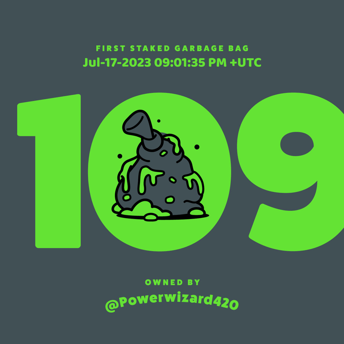 ocean_andsea's tweet photo. Garbage Bag 109 owned by @Powerwizard420 was the first to be staked and thus will be the first available stage 1 Garbage Bag (@garbagefriends) to be eligible for the stage 2 burn 🔥🔥🔥 #garbagetalk (https://t.co/fge2nJaovm) https://t.co/Ul9xoW7i1G