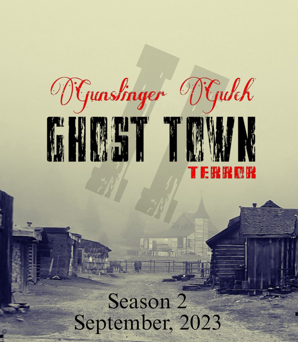 GunslingerGulch's tweet photo. Season 2....coming soon! September 2023! https://t.co/xmln8fBnN9