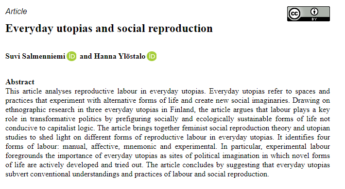 Our article "Everyday utopias and social reproduction", by Suvi Salmenniemi and me, has just been published in <a href="/CurrentSociolog/">Current Sociology</a> It is open access - abstract in pic! <a href="/polimahanke/">Polima</a>