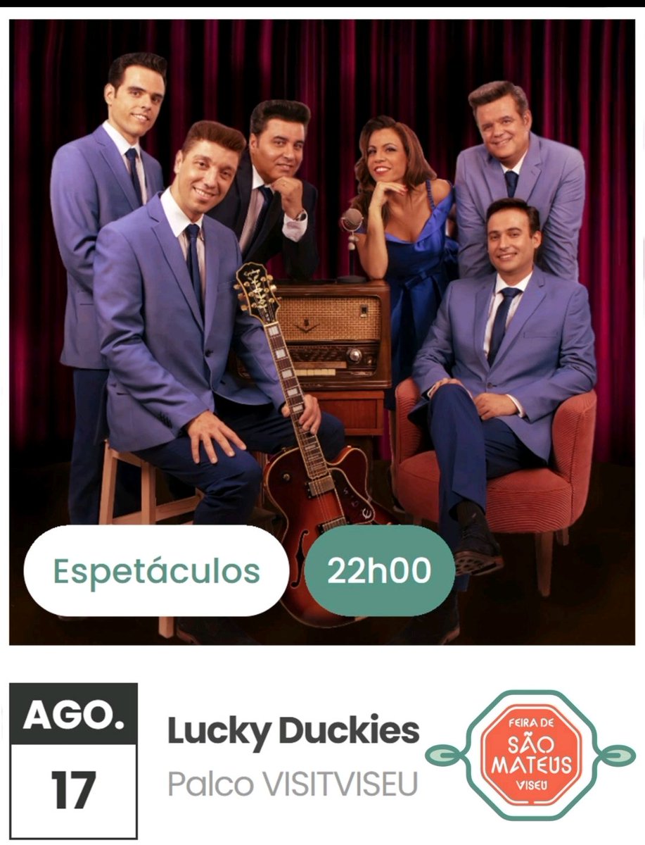 Feira de São Mateus 2023-Viseu com The LUCKY DUCKIES na próxima quinta-feira, 17 de Agosto. Apareçam! Um abraço twittérico!