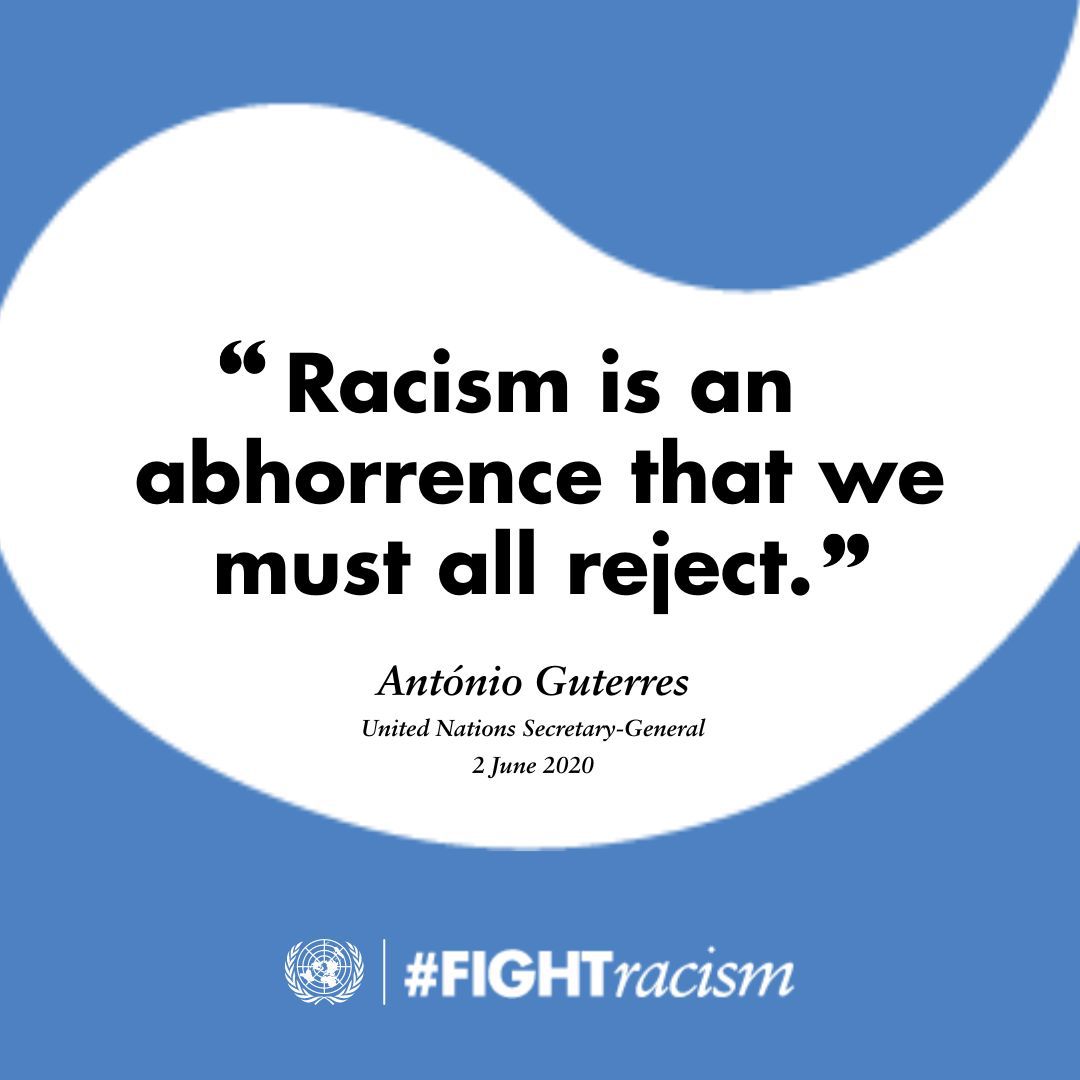 UNGeneva's tweet photo. "Racism is abhorrent and ugly, and it plagues our world.

We must reject and condemn it without reservation, without hesitation, without qualification, every time and everywhere."
-- @antonioguterres  
#FightRacism https://t.co/WMk2K9K5BR