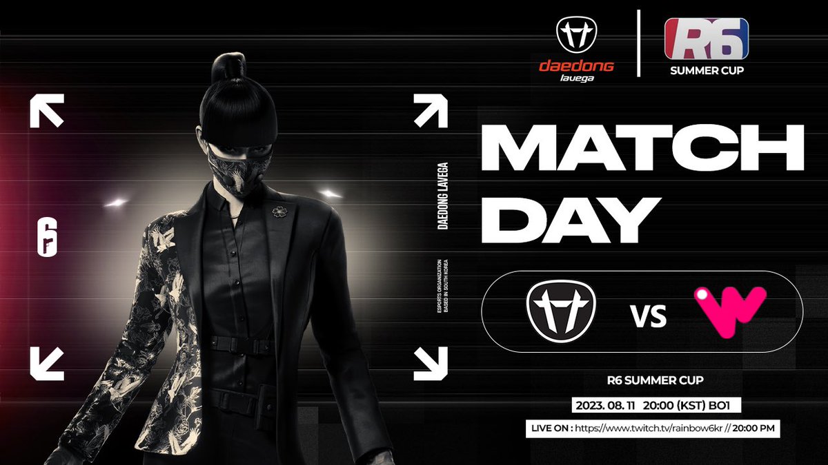 MATCH DAY

R6 SUMMER CUP DAY - 3

🆚 WEBL
⏱08/11 20:00(KST)
📺: twitch.tv/rainbow6kr

#R6 #DLWIN