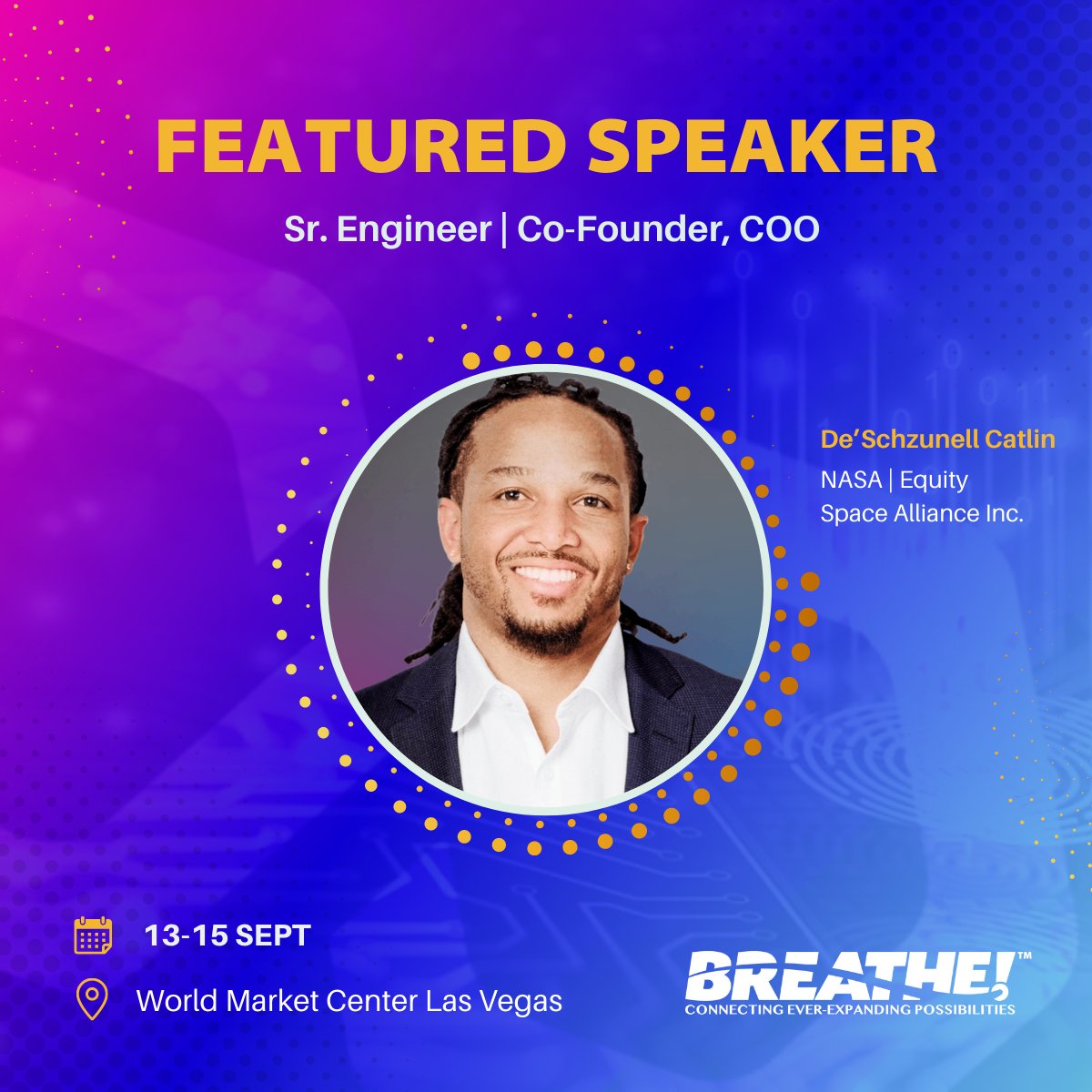 BREATHEexp's tweet photo. BREATHE! Convention 2023 | MEET OUR INCREDIBLE SPEAKER 🤩

Introducing De’Schzunell Catlin (@deschzunell) 🙌🔥

✅ De’Schzunell “DJ” Catlin is an entrepreneur, engineer, and passionate leader. He is a co-founder of The @equityinspace founder of The San Diego Black Investors Group Inc. and serves as the Chief Operating Officer of Paterson Aerospace. De’Schzunell also works in Research and Development at @NASA where he serves as a Senior Aerospace Engineer and Manager.

✅ Dj is passionate about leveraging emerging technologies and industries to empower disadvantaged communities. His work extends beyond US borders to countries in Africa, where he serves as a thought leader working to leverage emerging technologies for environmental sustainability, social good, and economic empowerment.

👋 Tag your circle and meet De’Schzunell Catlin and other exceptional speakers, and hear their thought-provoking insights at #BREATHE23: https://t.co/hHWnesLyTx

#BREATHEConLV #Web3Universe #WBCDMN #LasVegas #NASA #EquitySpaceAlliance #speaker