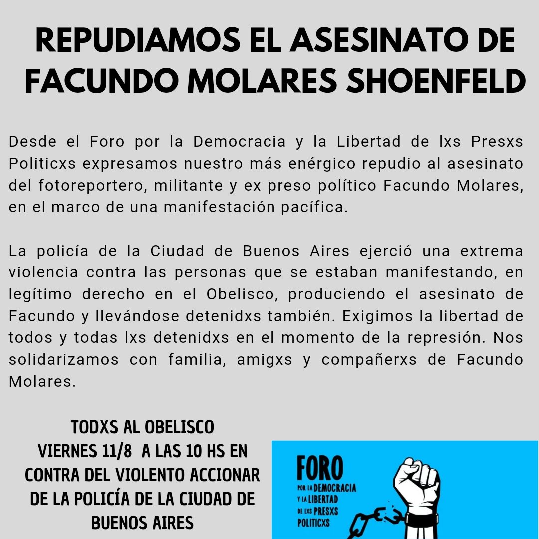 REPUDIAMOS EL ASESINATO DE FACUNDO MOLARES SHOENFELD

TODXS AL OBELISCO‼️
🔴 Viernes 11/8 a las 10 hs 

#LaRepresiónMata