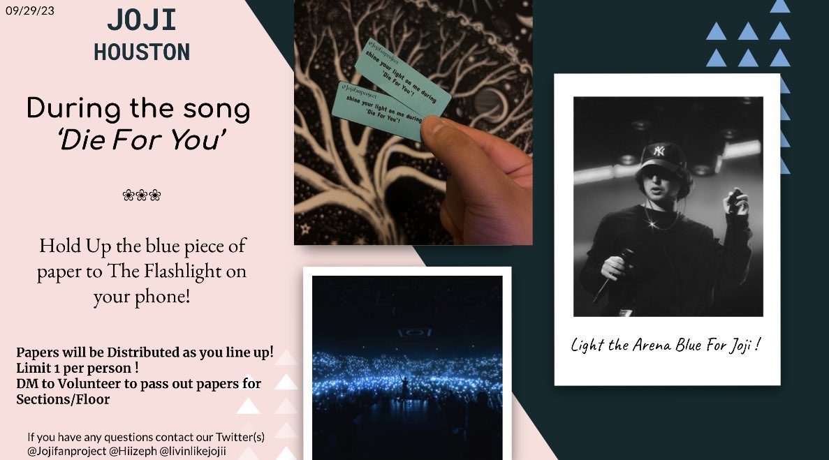 Jojifanproject's tweet photo. ATTENTION || We’re still looking for Volunteers for our Fan Project for the Show in Houston 9.29.23 ! 

Help us light up The Toyota Center Arena Blue for Joji ! 

Hold these papers up to your flashlights when he starts to sing ‘Die For You’! 

ALL HELP IS ACCEPTED! 🩵 https://t.co/ccMzbIgkE5