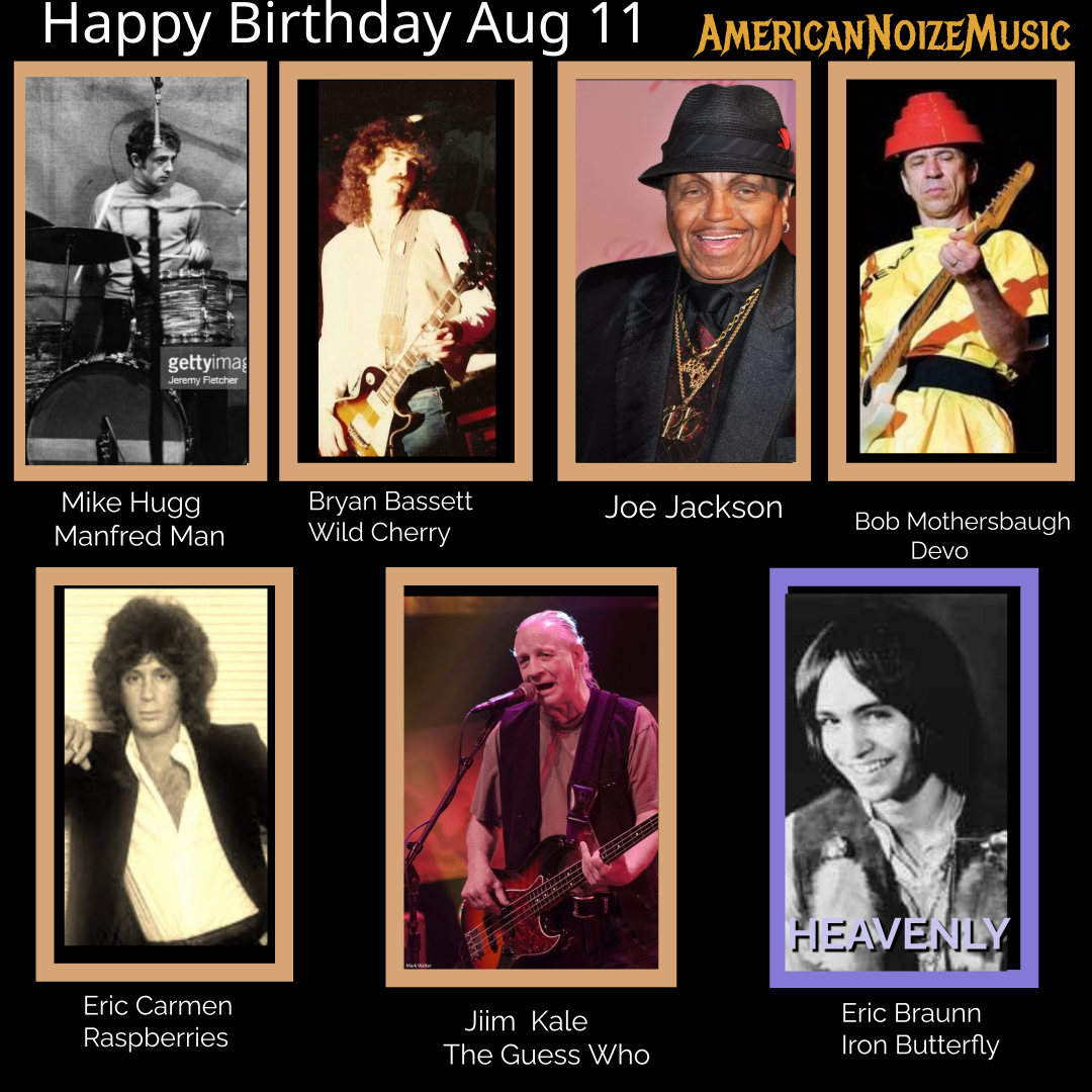 KiddMe5's tweet photo. Happy August 11 birthday to:
#mikehugg of #manfredman
#BryanBassett of #wildcherry
#joejackson
#BobMothersbaugh of #devo
#EricCarmen of #theraspberries
#JimKale of #theguesswho
HEAVENLY BIRTHDAY to
#EricBraunn of #Ironbutterfly
Many Happy returns on the day to all! https://t.co/URpZdg6qgF