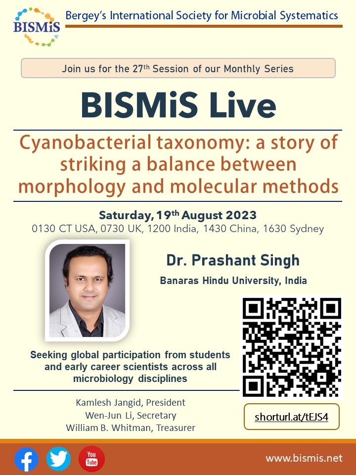 BISMiS_'s tweet photo. @prashantcyano will discuss the taxonomy of Cyanobacteria at the next #BISMiSLive session. #TaxonomyIsFun @Leibniz_DSMZ_en @LPSN10 @CCUG_Sweden @ari_pune @ICSP_news
Register here: https://t.co/ZPRRJCPCOF https://t.co/7ixmB4thHf