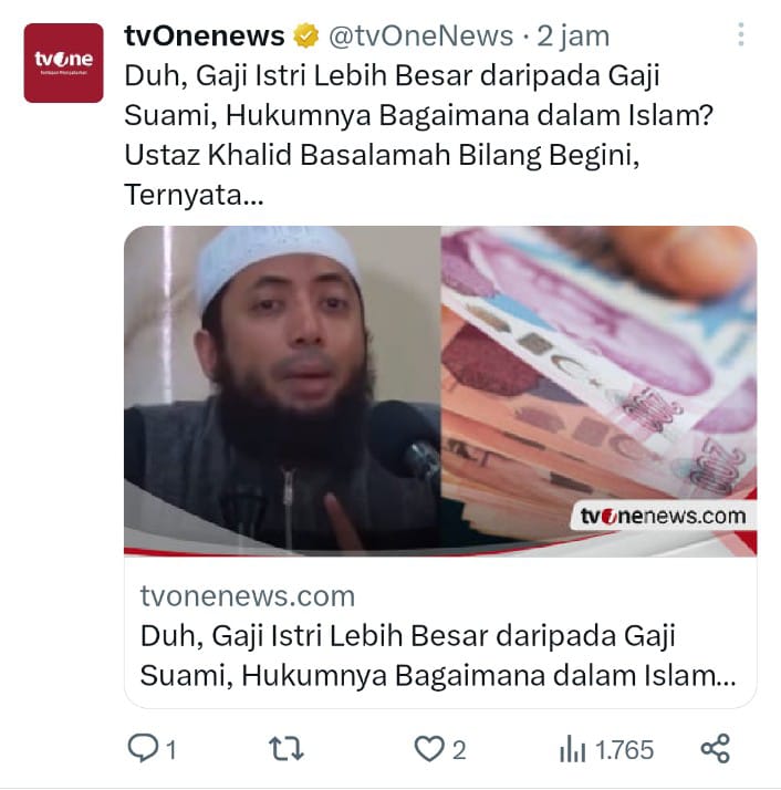Surat terbuka untuk <a href="/tvOneNews/">tvOnenews</a>

Dengan banyaknya unggahan semangat keagamaan penceramah Khalid Baasalamah di akun resmi <a href="/tvOneNews/">tvOnenews</a> apakah sikap ini menjadi preferensi keagamaan oknum jurnalisnya? Atau menjadi Khalid Baasalamah menjadi preferensi keagamaan <a href="/tvOneNews/">tvOnenews</a> sebagai