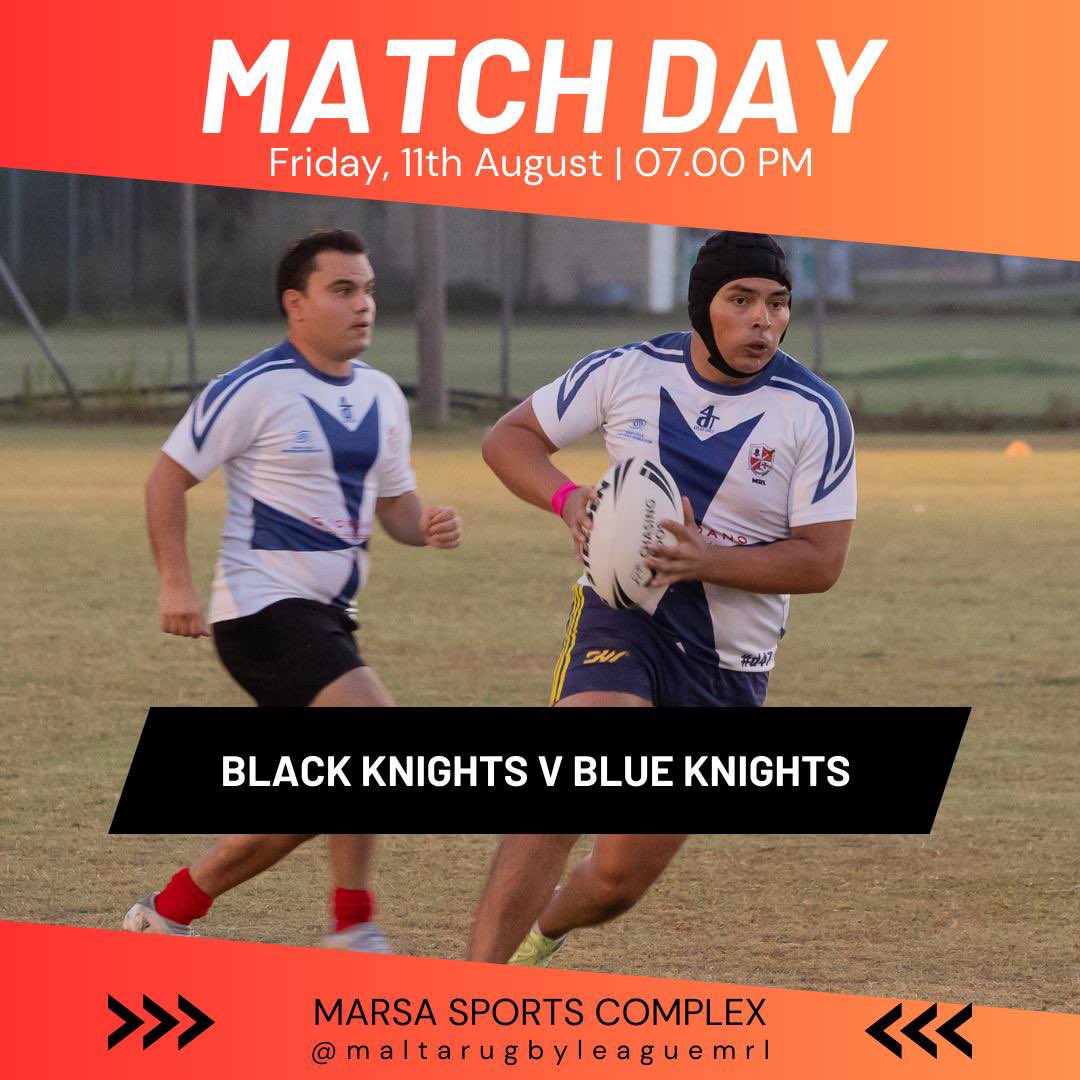 maltaRL's tweet photo. ROUND 3 MRL SUMMER COMPETITION 

Black Knights ⚫️🤺will host Blue Knights 🔵🤺

🏉 MRL Round 3 
🗓️ Friday 11 August.
🕖 19:00 kick off.
🏟️ Marsa Sports Complex.
💴 Free to Participate.
🍻 Free Social Drinks Post Match.
🥇 Player of the match awards. 
📞 +356 77001577 https://t.co/oJ3E9SeBZr