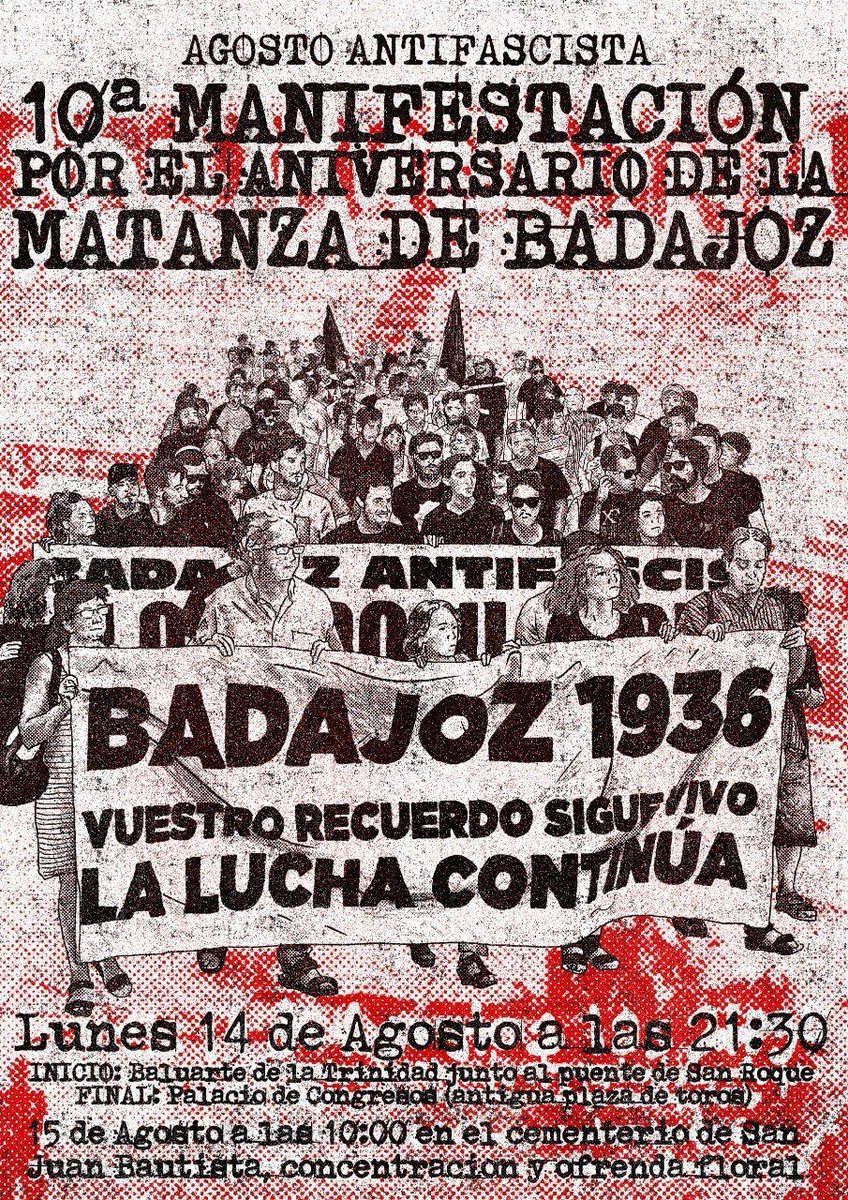 [#BADAJOZ]

🔻 Manifestación por el aniversario de la Matanza de Badajoz

🗓 Lunes 14 de agosto
⏰️ 21:30 horas
📍 Baluarte de la Trinidad junto al puente de San Roque en Badajoz